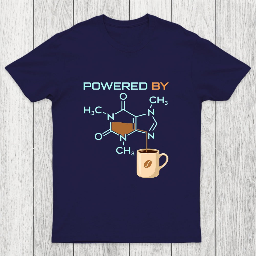 Powered By Caffeine Funny Chicluma T-Shirt