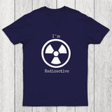 Im Radioactive Chicluma T-Shirt