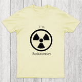 Im Radioactive Chicluma T-Shirt