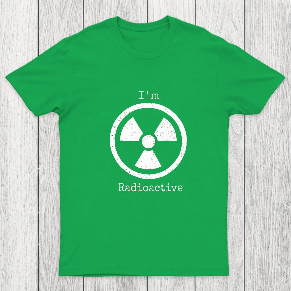 Im Radioactive Chicluma T-Shirt