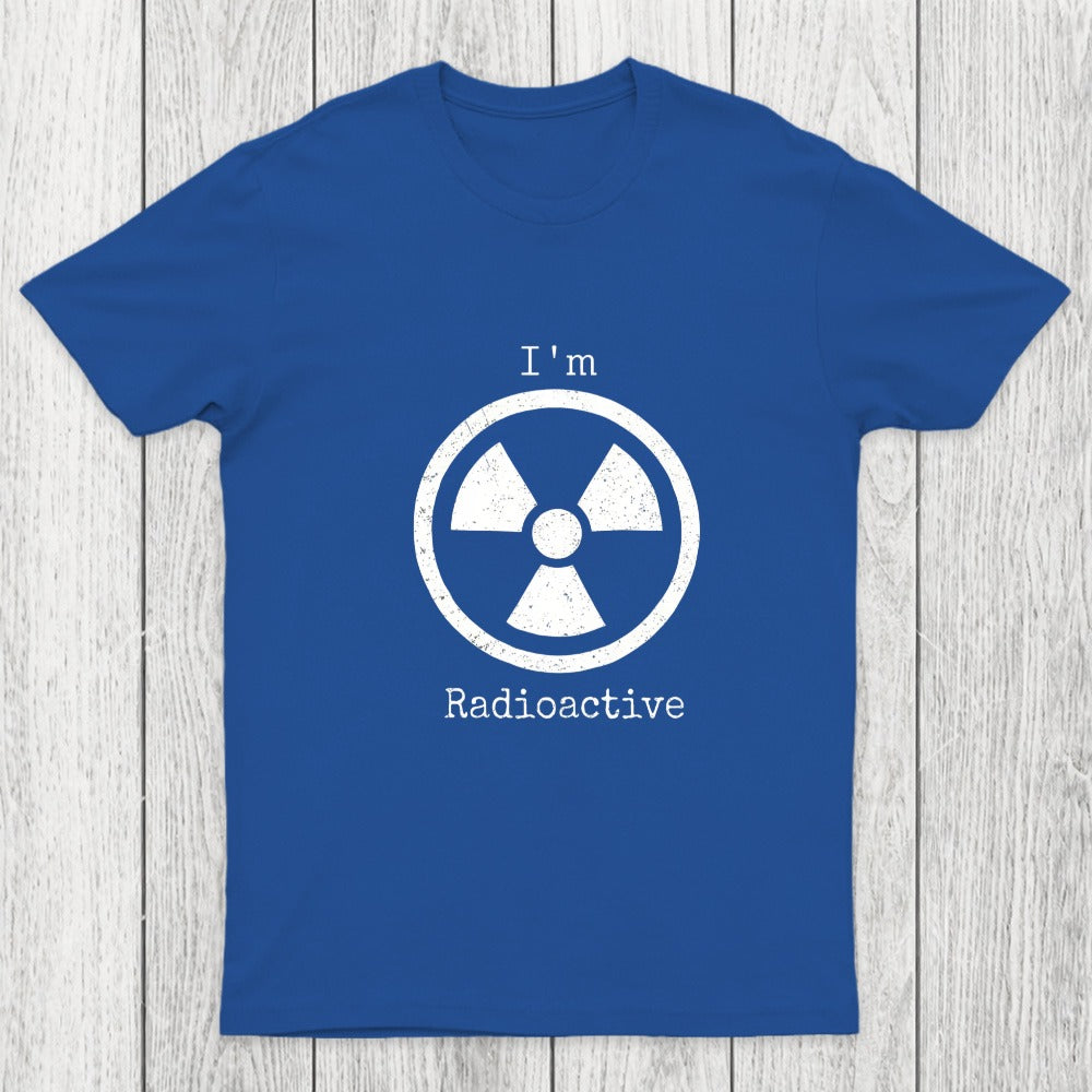 Im Radioactive Chicluma T-Shirt