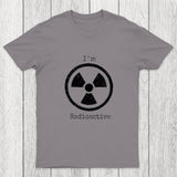 Im Radioactive Chicluma T-Shirt
