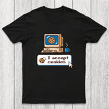 I Accept Cookies Chicluma T-Shirt