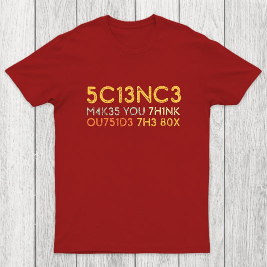 Science Makes You Think Chicluma T-Shirt
