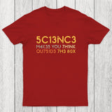 Science Makes You Think Chicluma T-Shirt
