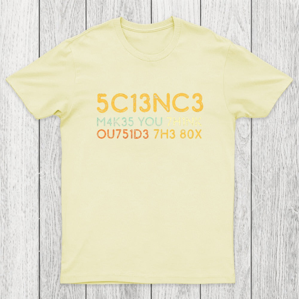 Science Makes You Think Chicluma T-Shirt