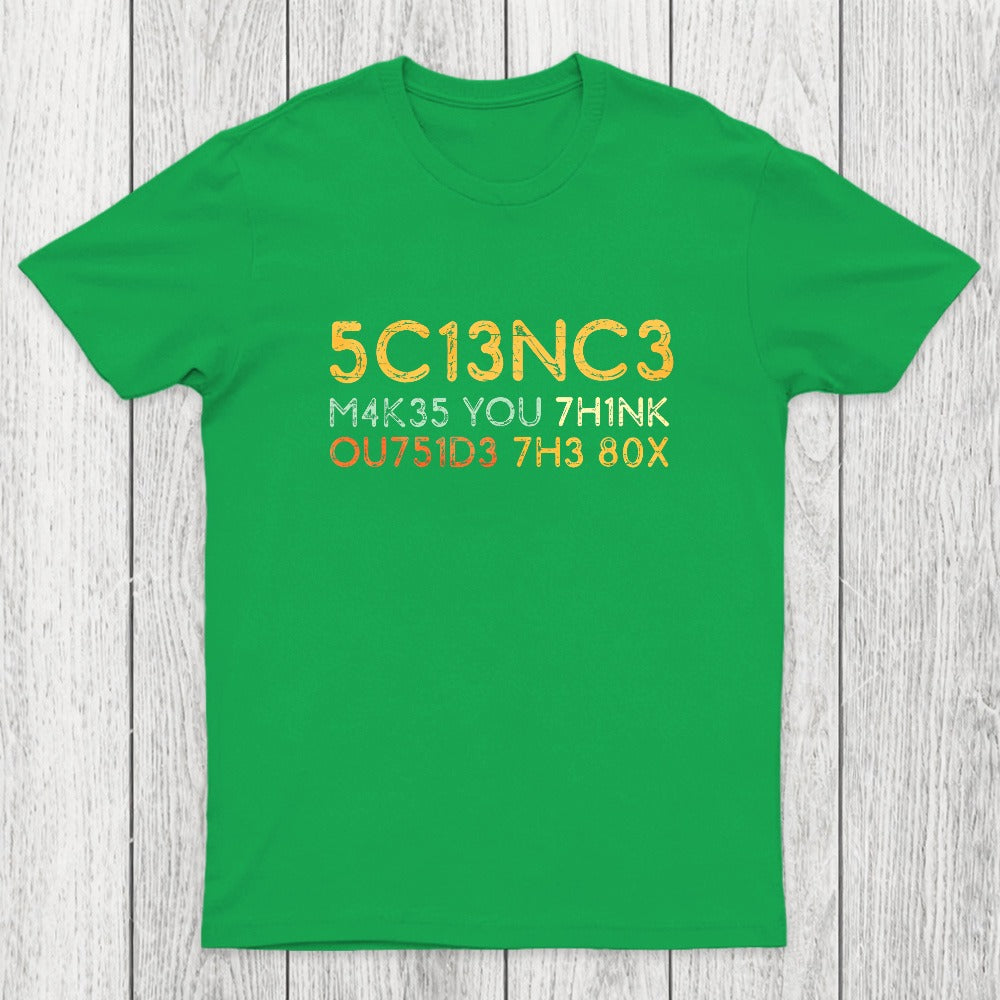 Science Makes You Think Chicluma T-Shirt
