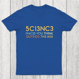 Science Makes You Think Chicluma T-Shirt