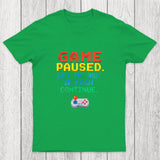 Game Paused Let Me Ask My Wife Retro Chicluma T-Shirt