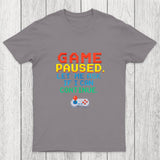 Game Paused Let Me Ask My Wife Retro Chicluma T-Shirt