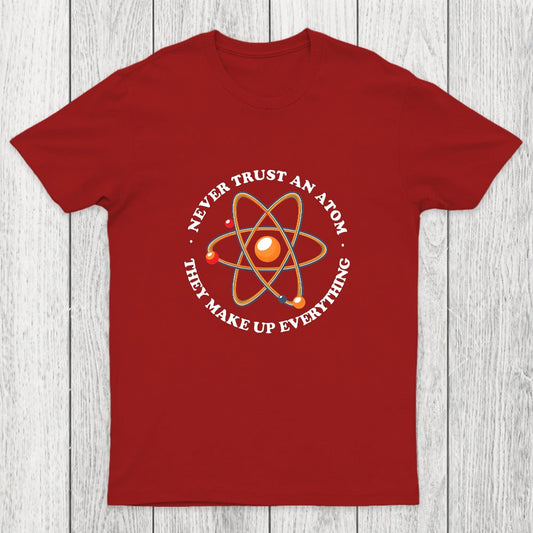 They Make Up Everything Chicluma T-Shirt