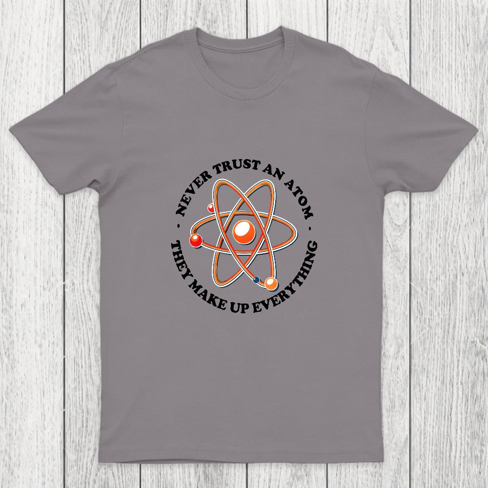 They Make Up Everything Chicluma T-Shirt