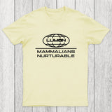 Mammalians Nurturable Chicluma T-Shirt