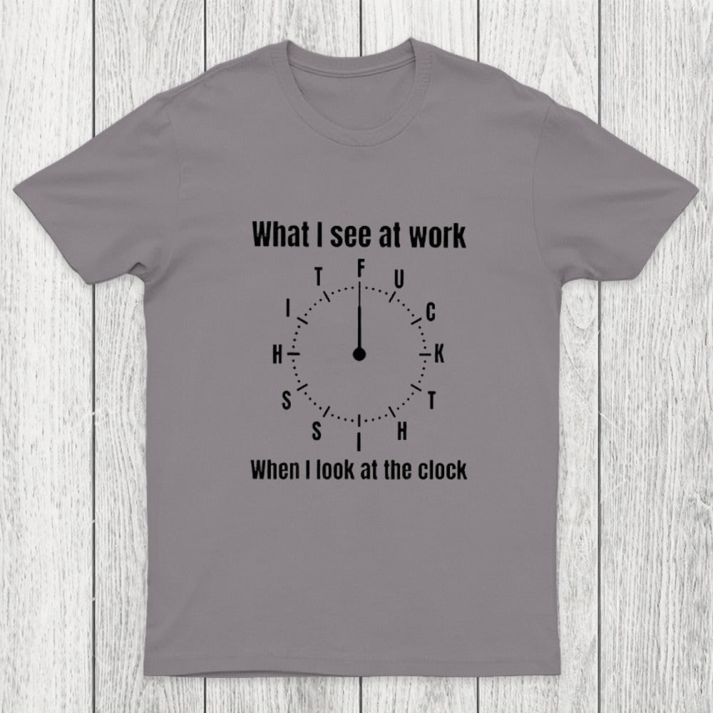 What I See At Work Chicluma T-Shirt