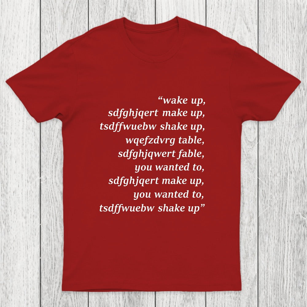 Wake Up Chicluma T-Shirt