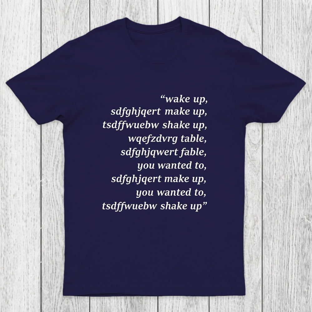 Wake Up Chicluma T-Shirt