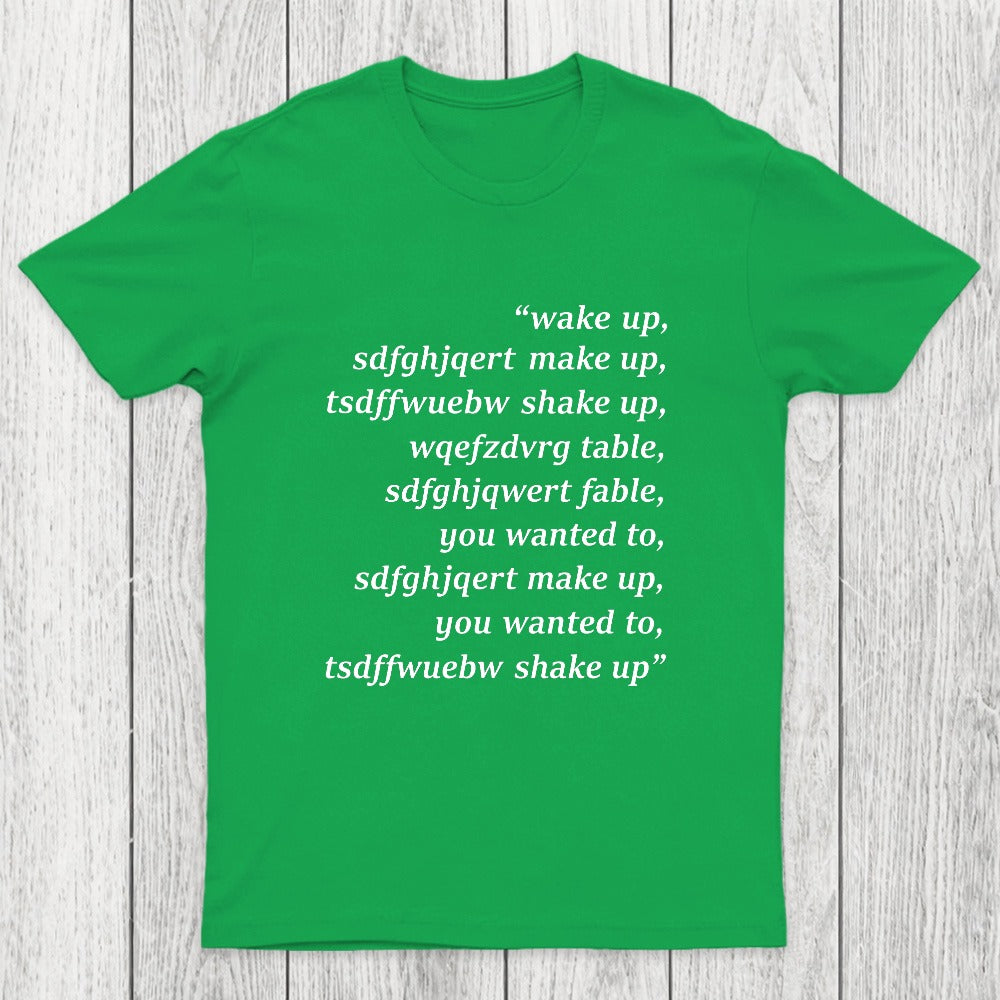 Wake Up Chicluma T-Shirt
