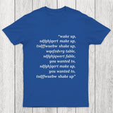 Wake Up Chicluma T-Shirt