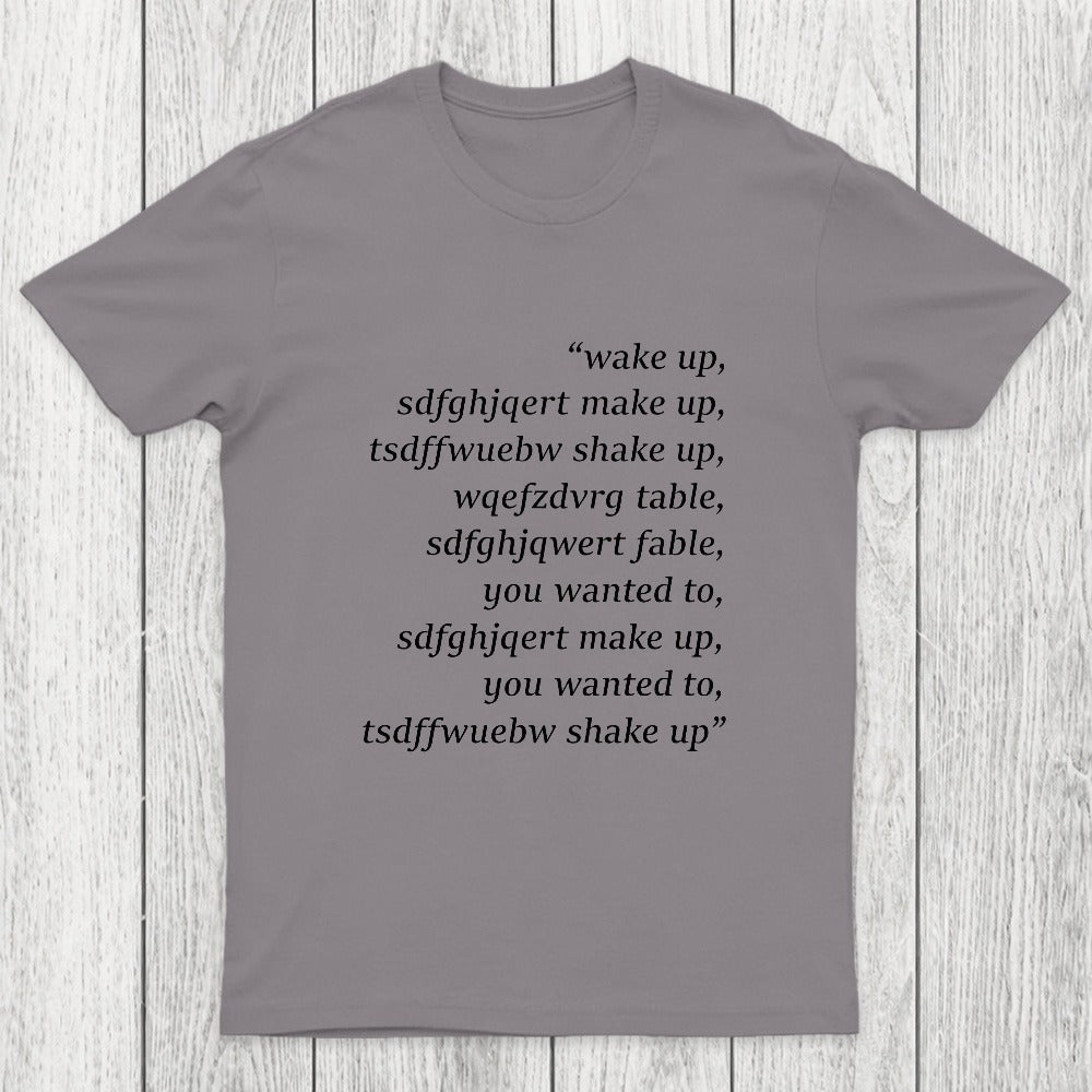Wake Up Chicluma T-Shirt
