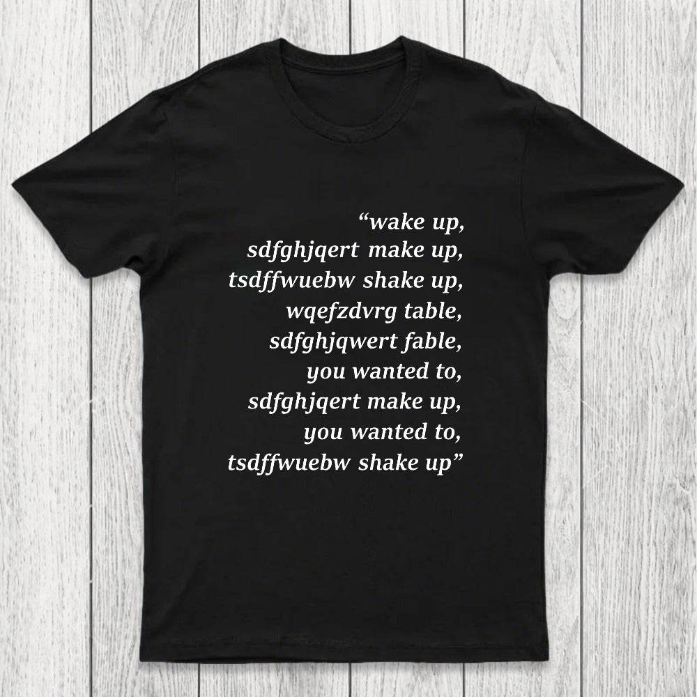 Wake Up Chicluma T-Shirt