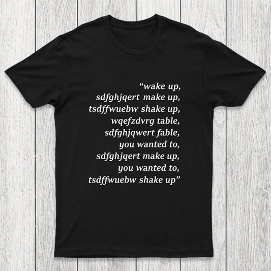 Wake Up Chicluma T-Shirt