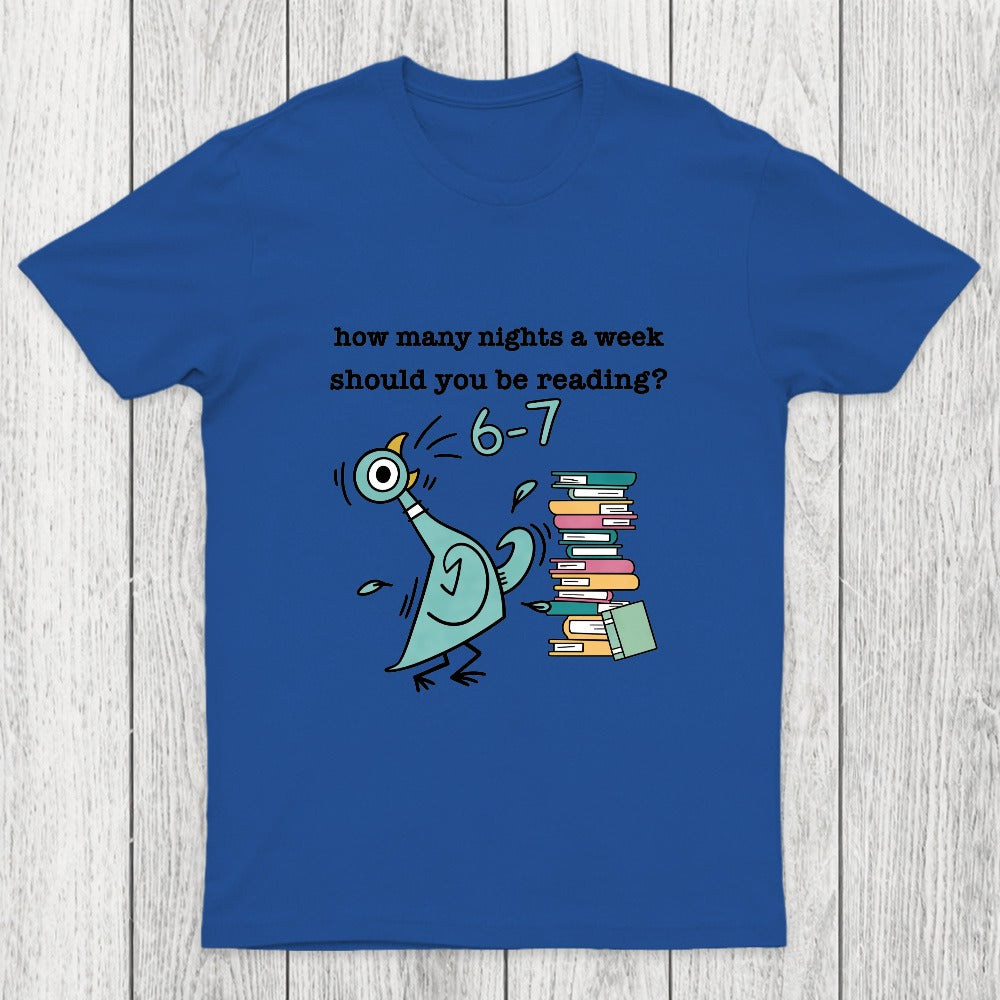 How Many Nights A Week Should You Be Reading Chicluma T-Shirt
