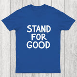Stand for Good Chicluma T-Shirt