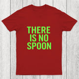 There Is No Spoon Chicluma T-Shirt