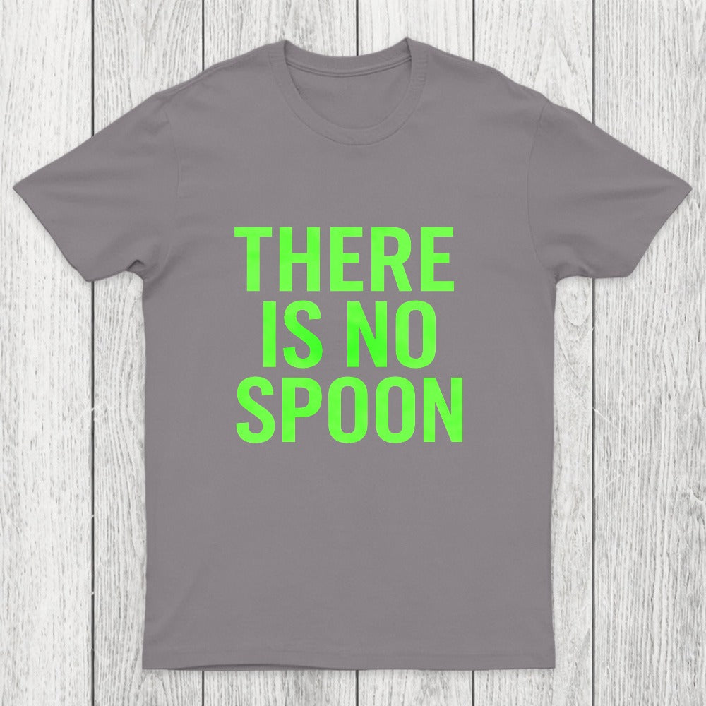 There Is No Spoon Chicluma T-Shirt