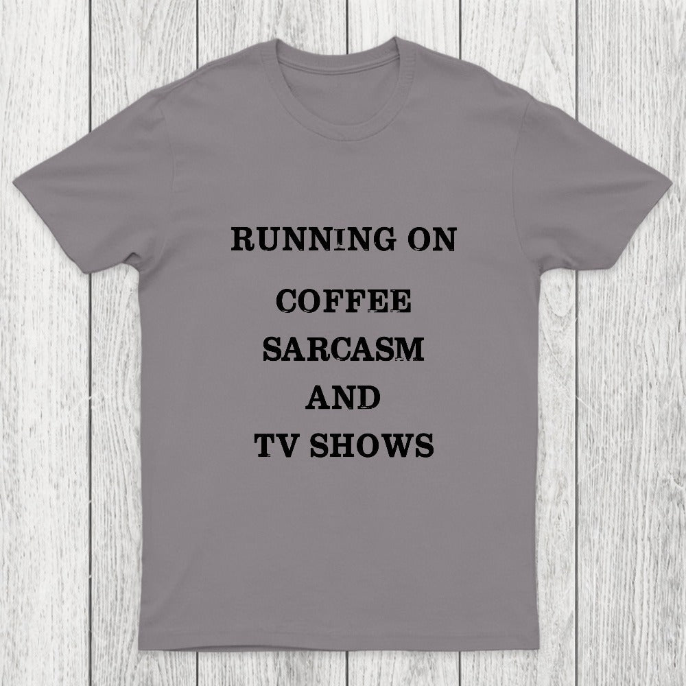 Coffee Sarcasm and TV Shows Chicluma T-Shirt