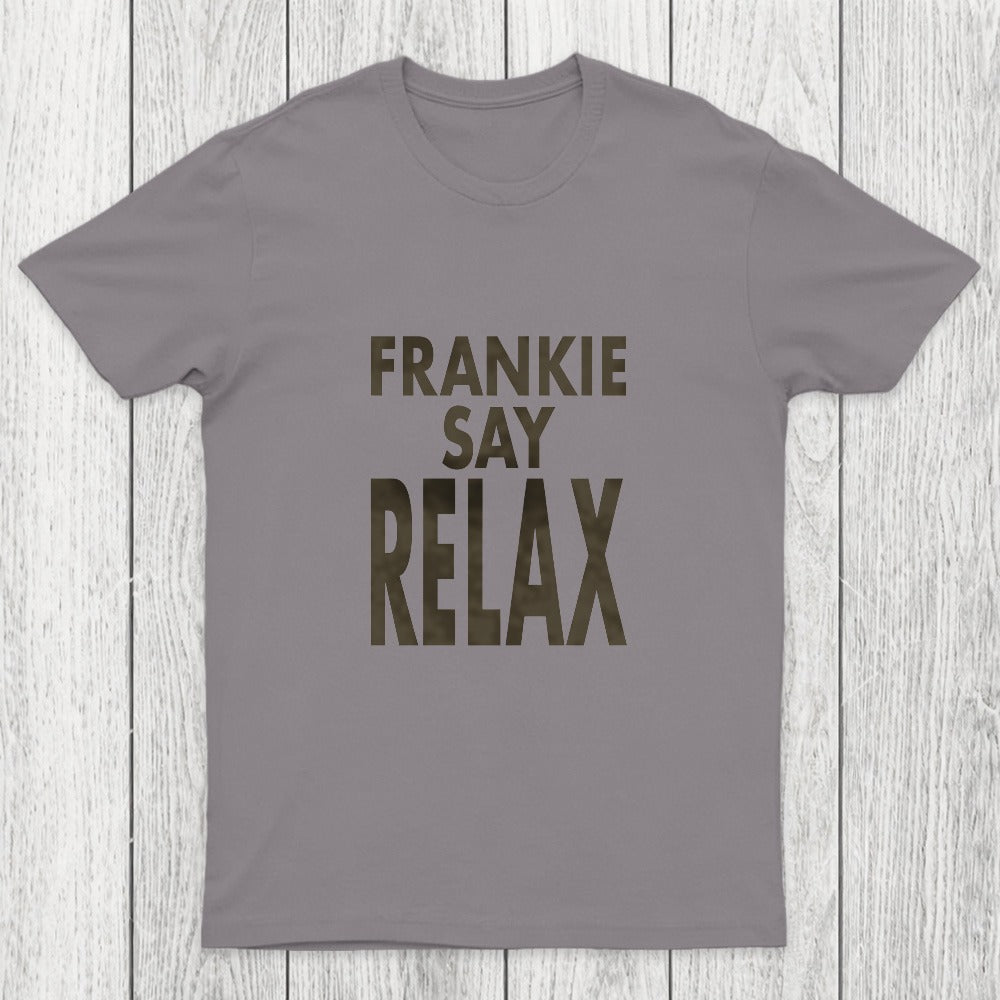 Frankie Say Relax Chicluma T-Shirt