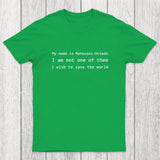Not One of Them Chicluma T-Shirt