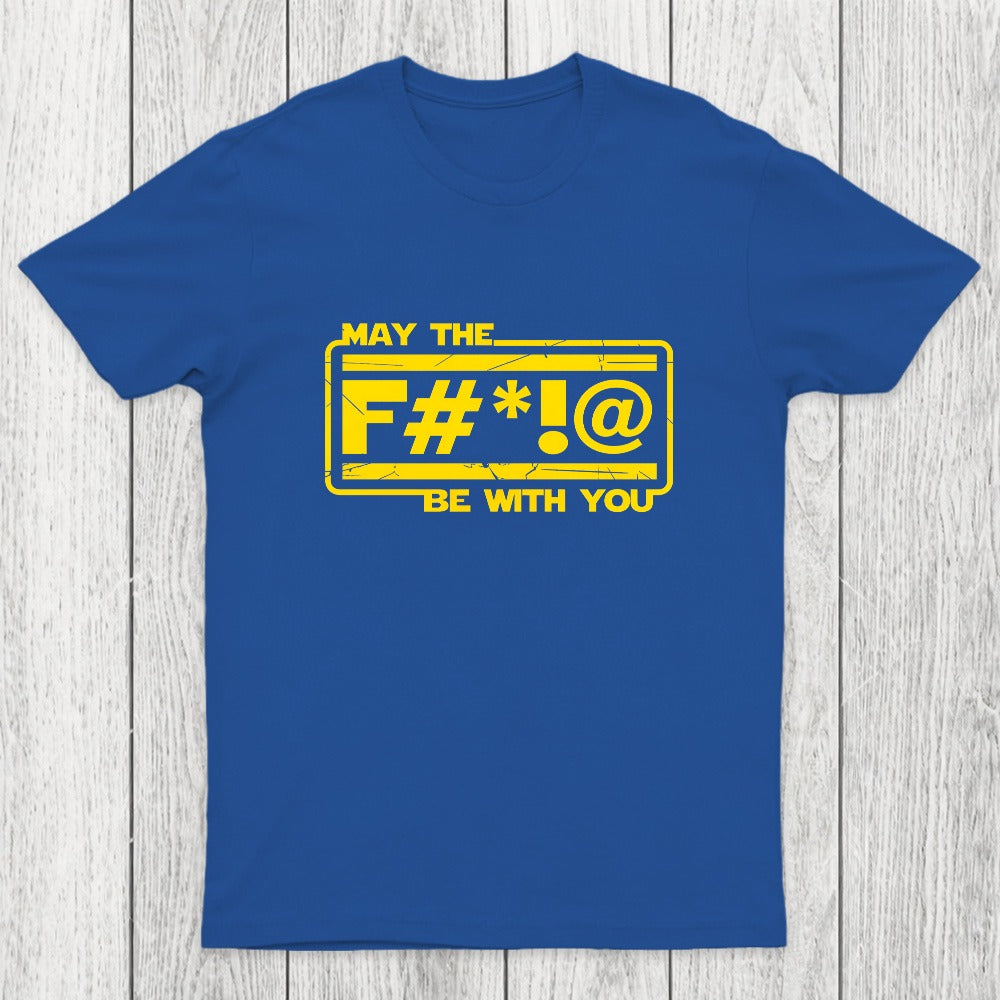 MAY THE F Chicluma T-Shirt