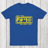 MAY THE F Chicluma T-Shirt