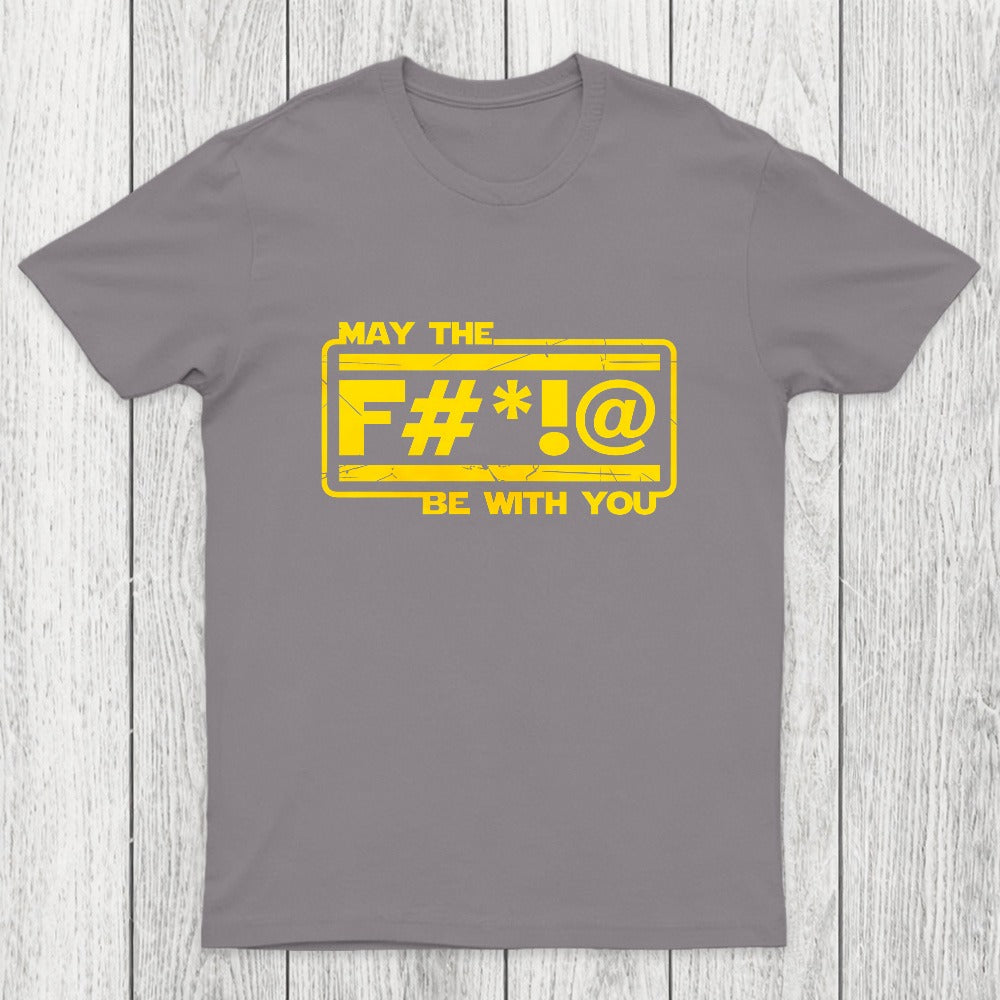 MAY THE F Chicluma T-Shirt