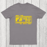 MAY THE F Chicluma T-Shirt