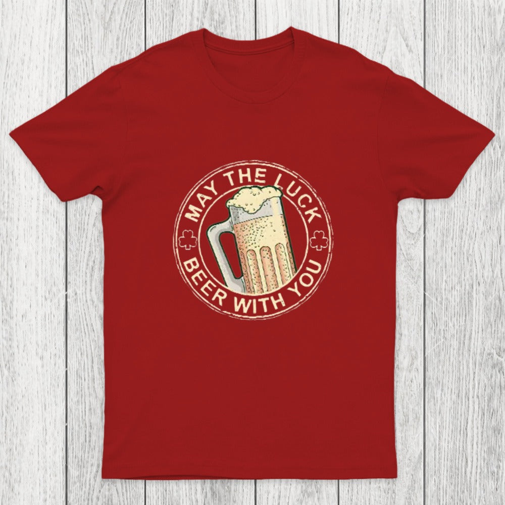 May the Luck Beer with You Chicluma T-Shirt
