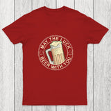 May the Luck Beer with You Chicluma T-Shirt