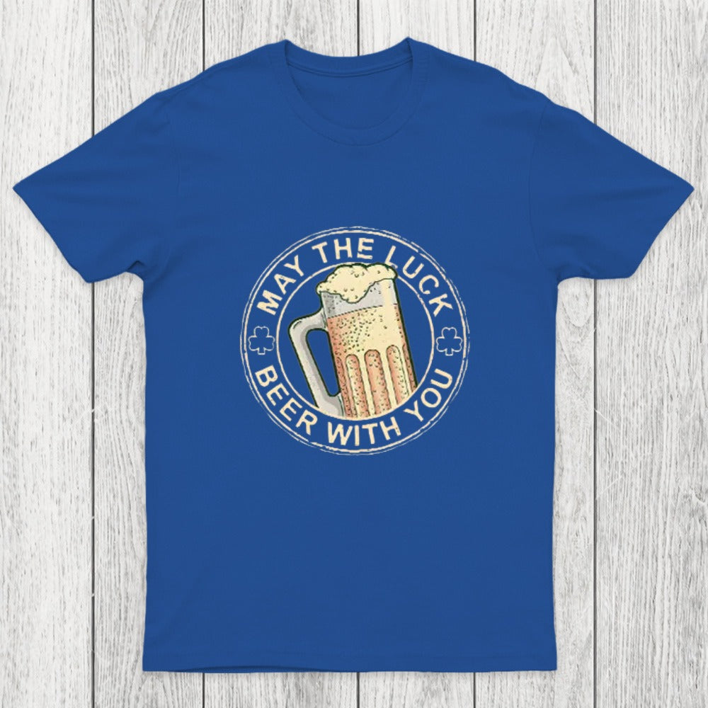 May the Luck Beer with You Chicluma T-Shirt