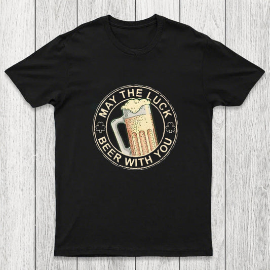 May the Luck Beer with You Chicluma T-Shirt