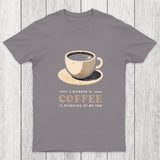Is Coffee Thinking Of Me Too Chicluma T-Shirt