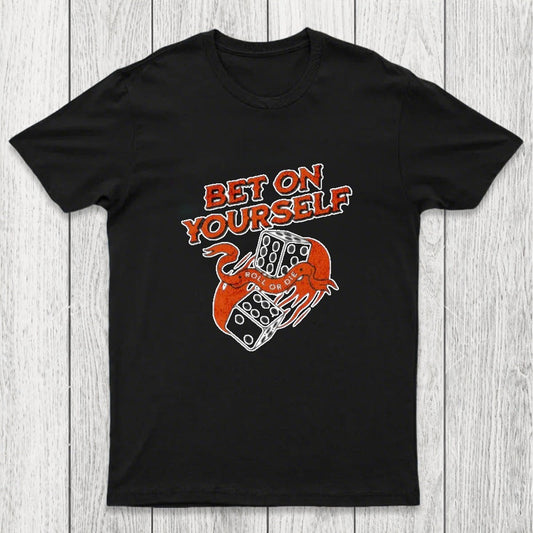 Bet on Yourself Chicluma T-Shirt