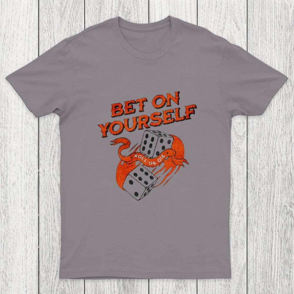 Bet on Yourself Chicluma T-Shirt