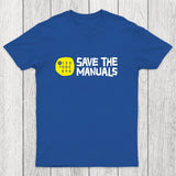 Save The Manuals Chicluma T-Shirt