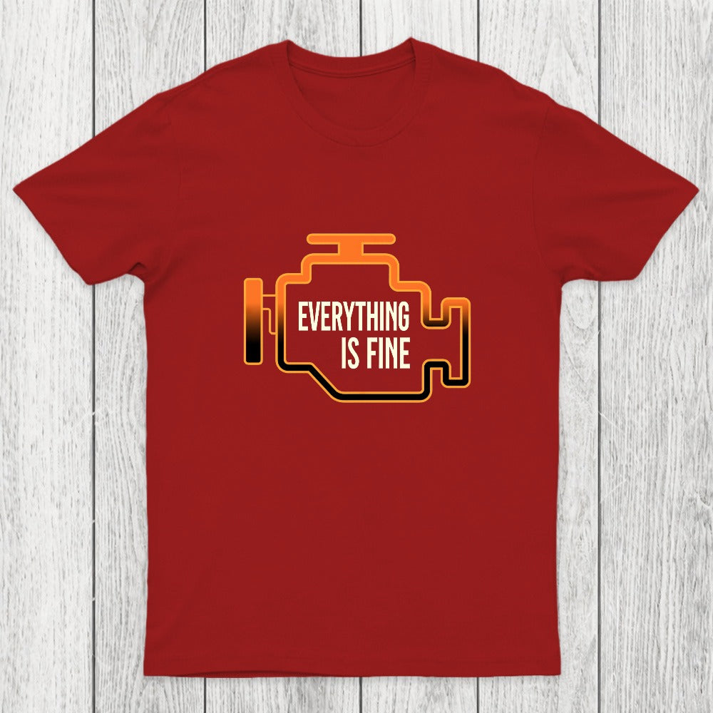 Everything Is Fine Chicluma T-Shirt