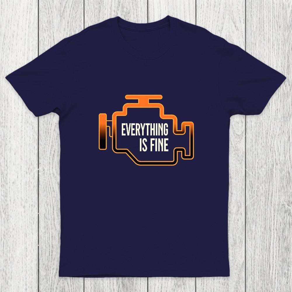 Everything Is Fine Chicluma T-Shirt
