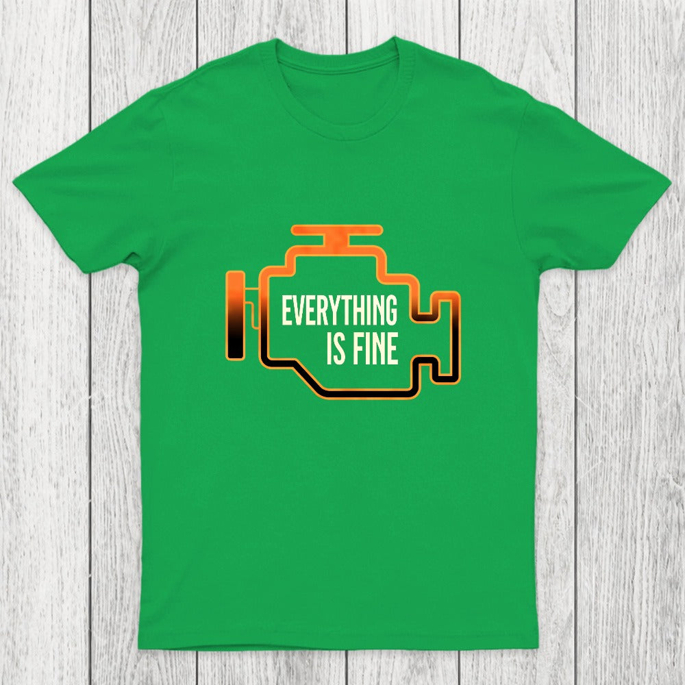 Everything Is Fine Chicluma T-Shirt