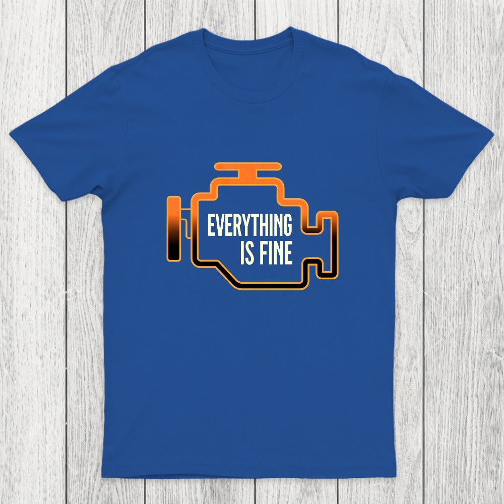 Everything Is Fine Chicluma T-Shirt