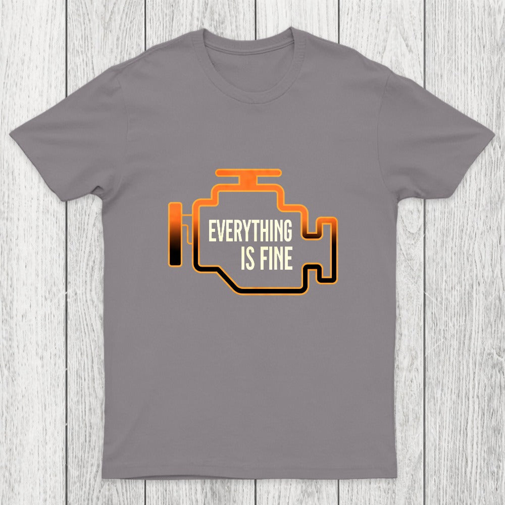 Everything Is Fine Chicluma T-Shirt