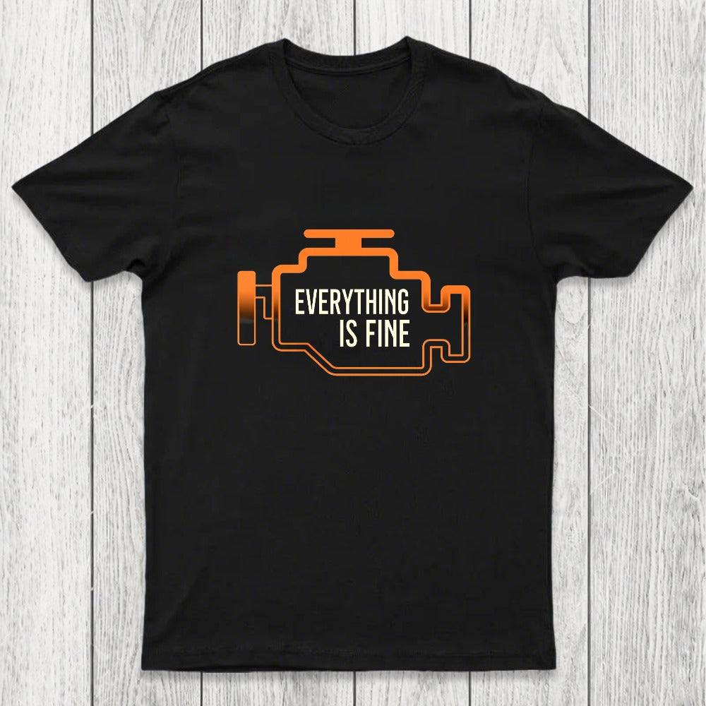Everything Is Fine Chicluma T-Shirt
